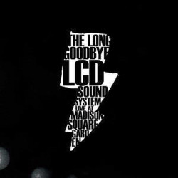 LCD Soundsystem • The Long Goodbye (Live at Madison Square Garden)