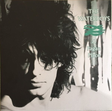 The Waterboys A Pagan Place • The Waterboys A Pagan Place