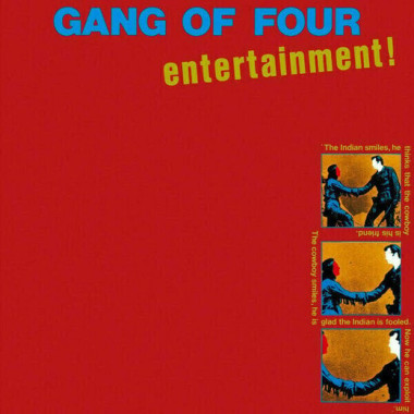 Gang of Four • Entertainment!