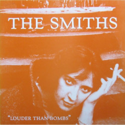 The Smiths • Louder Than Bombs