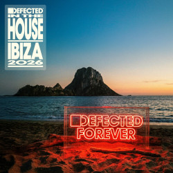 V/A • Defected In The House Ibiza 2026