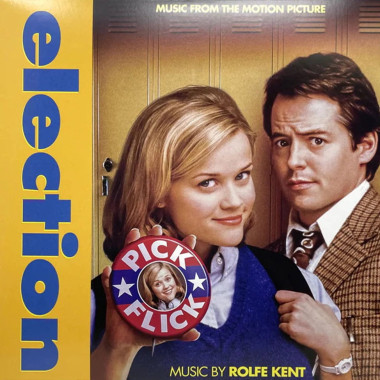 Kent, Rolfe • Election Music From The Motion Picture