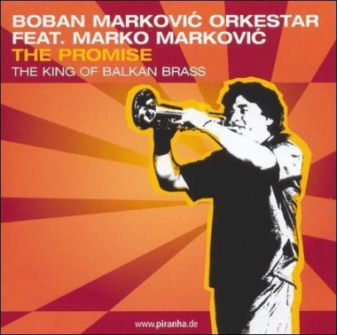 Boban Markovic Orkestar • Promise