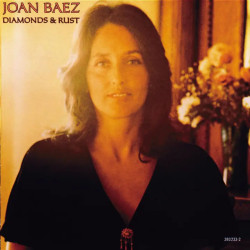 Joan Baez • Diamonds And Rust