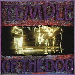 Temple Of Dog • Temple Of Dog