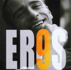 Eros Ramazzotti • 9
