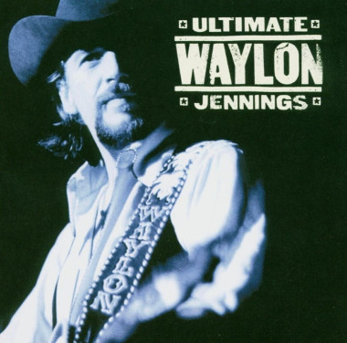 Waylon Jennings • Ultimate Waylon Jennings