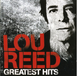 Lou Reed • NYC Man - The Greatest Hits