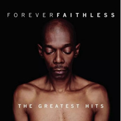 Faithless • Forever Faithless the Greatest Hits 