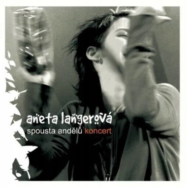 Aneta Langerová • Spousta andělů - Koncert