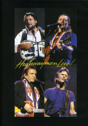 The Highwaymen • The Highwaymen Live