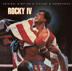 Original Motion Picture Soundtrack Rocky IV • Original Motion Picture Soundtrack Rocky IV