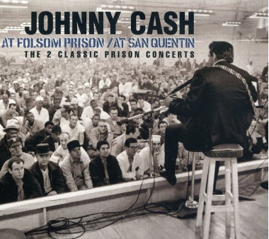 Johnny Cash • At San Quentin & At Folsom Prison