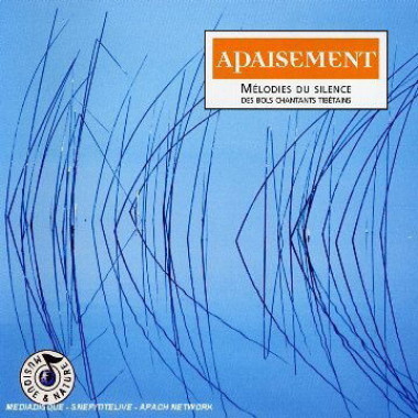 Tsering Tobgyal • Apaisement - Melodies Du Silence Des Bols Chantants Tibetains