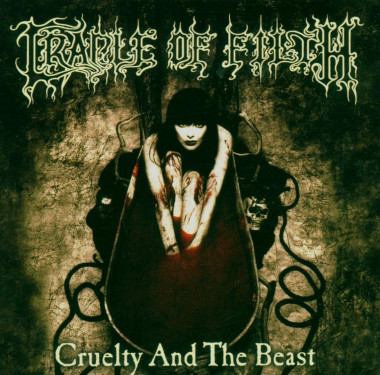Cradle of Filth • Cruelty & The Beast
