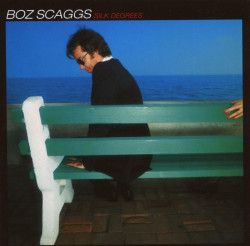 Boz Scaggs • Silk Degrees