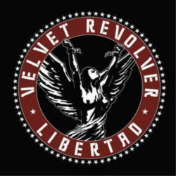 Velvet Revolver • Libertad