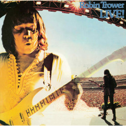 Trower, Robin • Robin Trower Live!