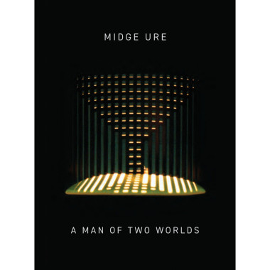 Midge Ure • A Man Of Two Worlds