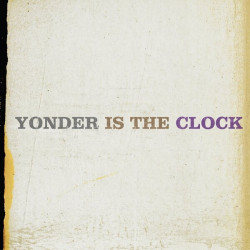 Felice Brothers • Yonder Is The Clock