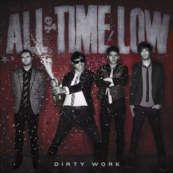 All Time Low • Dirty Work / Coloured Vinyl, Limited Edition