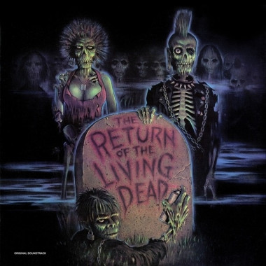 Soundtrack Return of the Living Dead (clear with blood red splatter vinyl) • Soundtrack Return of the Living Dead (clear with blood red splatter vinyl)