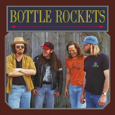 Bottle Rockets • Bottle Rockets