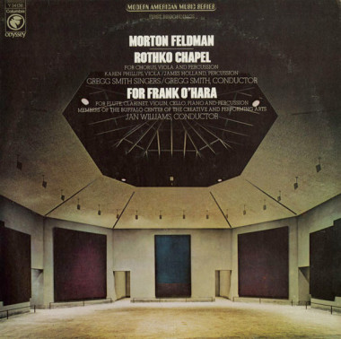 Feldman, Morton • Rothko Chapel/For Frank O´Hara