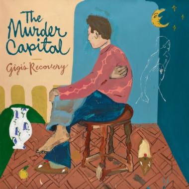 The Murder Capital • Gigi’s Recovery