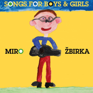 Zbirka Miro • Songs For Boys & Girls