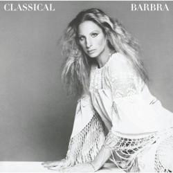 Barbra Streisand • Classical Barbra (Remastered)