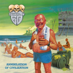 Evildead • Annihilation Of Civilization