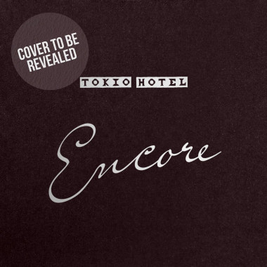 Tokio Hotel • Encore