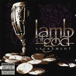 Lamb of God • Sacrament