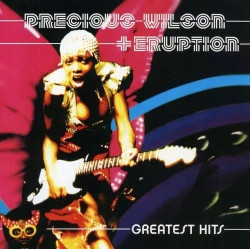 Precious Wilson & Eruption • Greatest Hits
