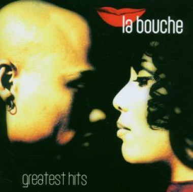 La Bouche • Greatest Hits