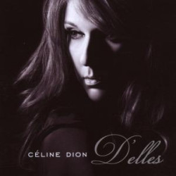 Céline Dion • D´elles