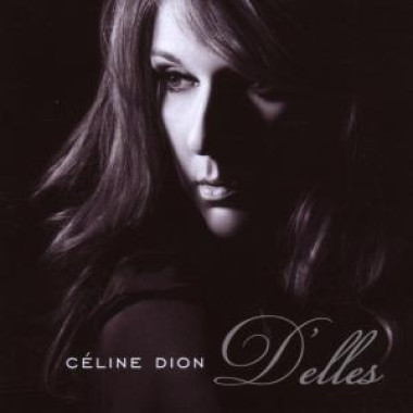 Céline Dion • D´elles