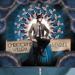Christophe Willem • Inventaire