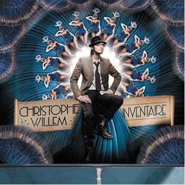 Christophe Willem • Inventaire