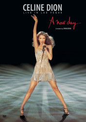 Celine Dion • Live In Las Vegas - A New Day...