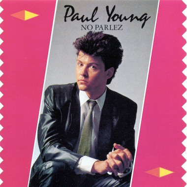Paul Young • No Parlez