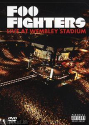 Foo Fighters • Live At Wembley Stadium