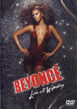 Beyoncé • Live At Wembley