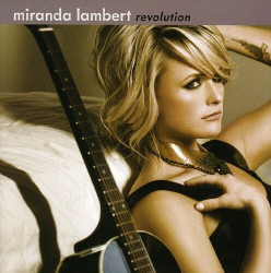 Miranda Lambert • Revolution