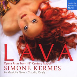 Simone Kermes • Lava - Opera Arias From 18th C
