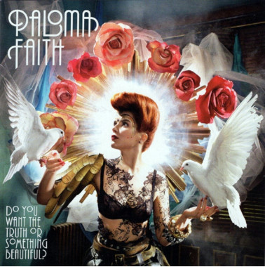 Paloma Faith • Do You Want the Truth or Something Beautiful?