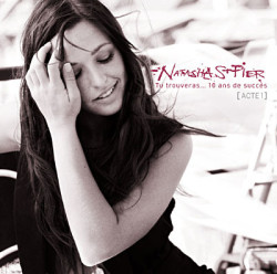 Natasha St-Pier • Tu trouveras... 10 ans de succès