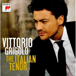 Vittorio Grigolo • The Italian Tenor