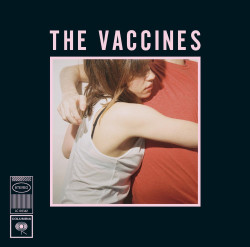 The Vaccines • What Did You Expect From The Vaccines?